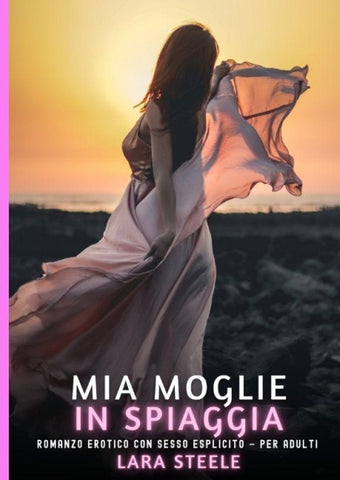 Mia Moglie in Spiaggia