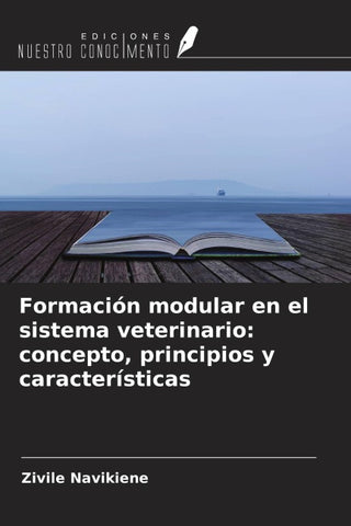 Formación modular en el sistema veterinario: concepto, principios y características