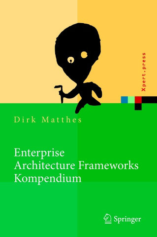 Enterprise Architecture Frameworks Kompendium