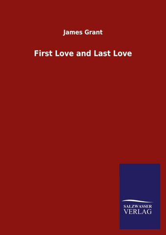 First Love and Last Love