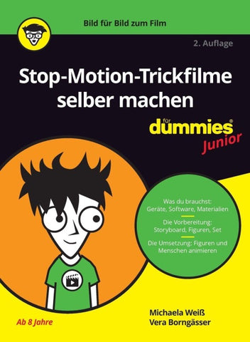 Stop-Motion-Trickfilme selber machen für Dummies Junior