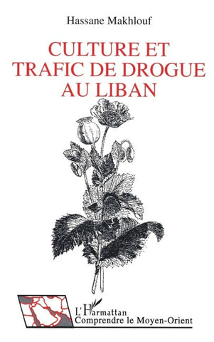 Culture et trafic de drogue au Liban