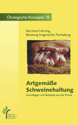 Artgemässe Schweinehaltung