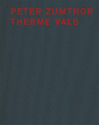 Peter Zumthor Therme Vals