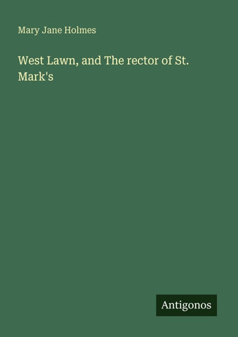 West Lawn, and The rector of St. Mark's