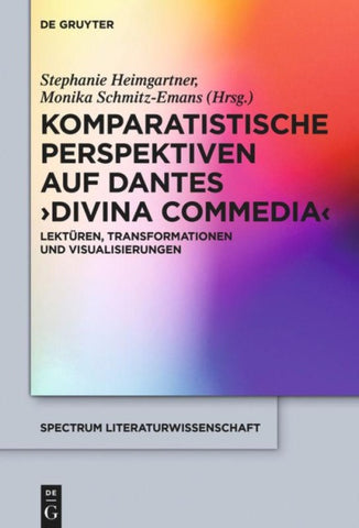 Komparatistische Perspektiven auf Dantes 'Divina Commedia'