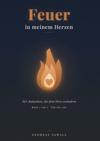 Feuer in meinem Herzen