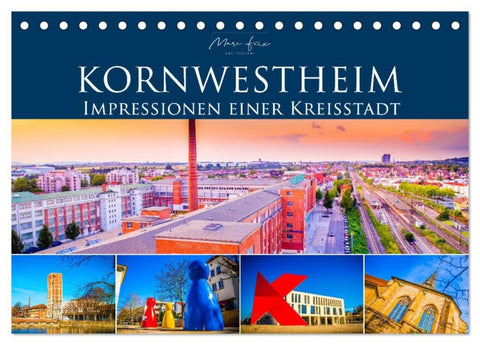 Kornwestheim - Impressionen einer Kreisstadt (Tischkalender 2027 DIN A5 quer), CALVENDO Monatskalender