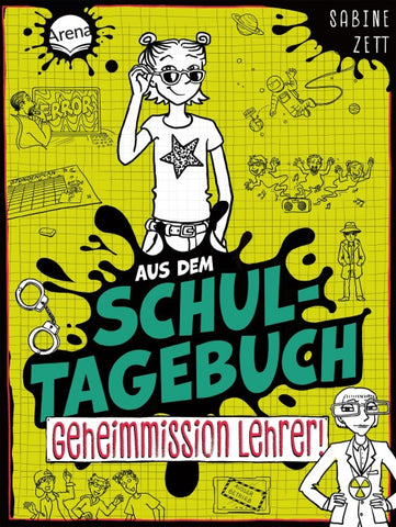 Aus dem Schultagebuch (2). Geheimmission Lehrer!