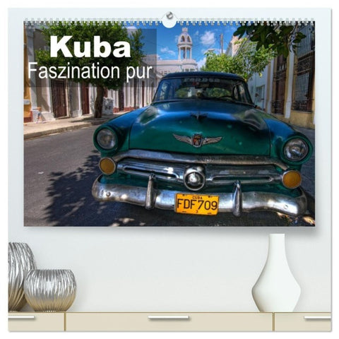 Kuba - Faszination pur (hochwertiger Premium Wandkalender 2027 DIN A2 quer), Kunstdruck in Hochglanz