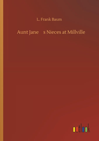 Aunt Janes Nieces at Millville
