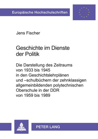 Geschichte im Dienste der Politik