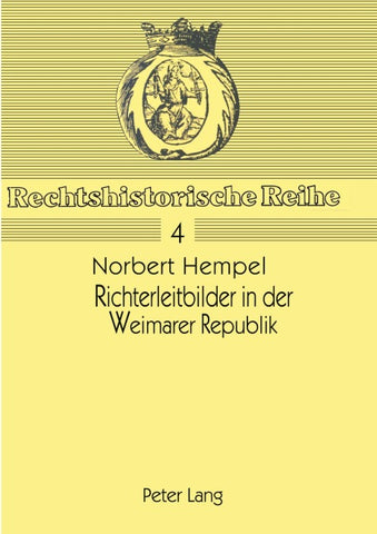 Richterleitbilder in der Weimarer Republik