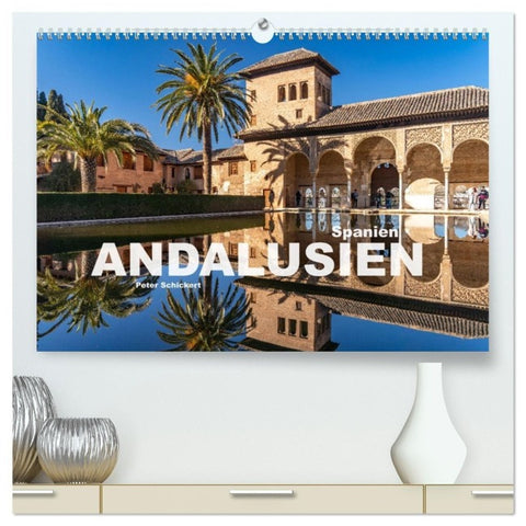 Spanien - Andalusien (hochwertiger Premium Wandkalender 2027 DIN A2 quer), Kunstdruck in Hochglanz