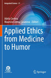 Applied Ethics from Medicine to Humor