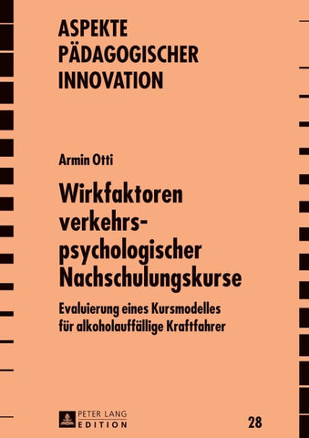 Wirkfaktoren verkehrspsychologischer Nachschulungskurse