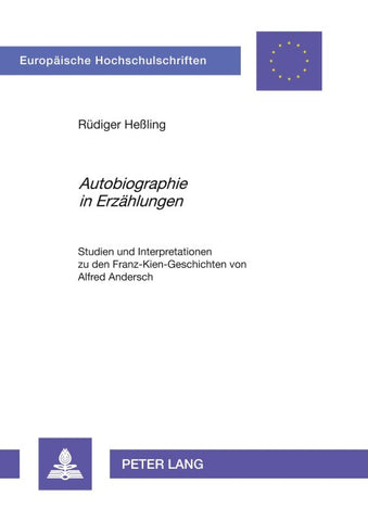 «Autobiographie in Erzählungen»
