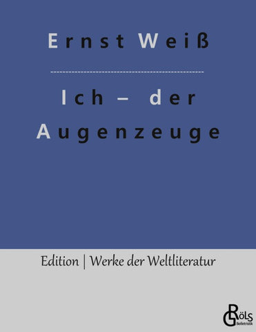 Ich - der Augenzeuge