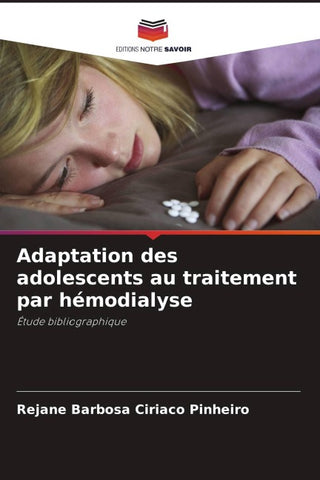 Adaptation des adolescents au traitement par hémodialyse