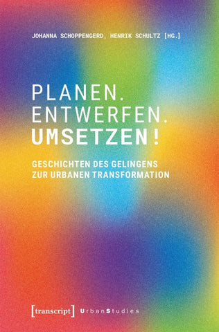 Planen. Entwerfen. Umsetzen!