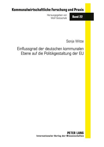 Einflussgrad der deutschen kommunalen Ebene auf die Politikgestaltung der EU