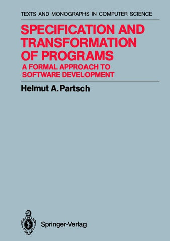 Specification and Transformation of Programs