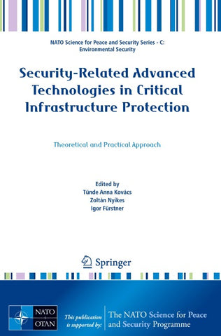 Security-Related Advanced Technologies in Critical Infrastructure Protection