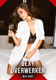 Sexy Overwerken
