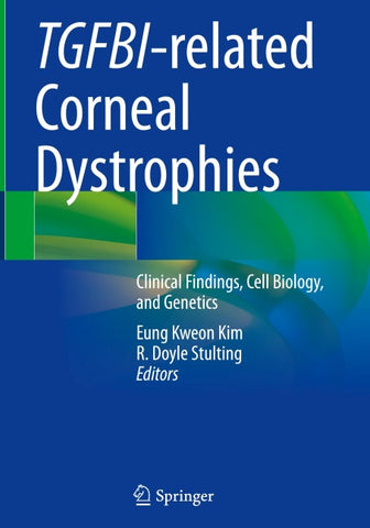 TGFBI-related Corneal Dystrophies