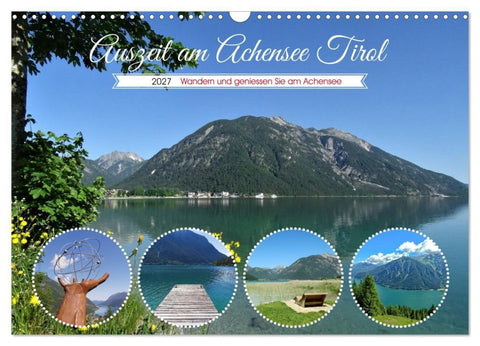 Auszeit am Achensee Tirol (Wandkalender 2027 DIN A3 quer), CALVENDO Monatskalender