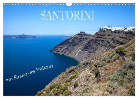 Santorini - Am Krater des Vulkans (Wandkalender 2026 DIN A3 quer), CALVENDO Monatskalender