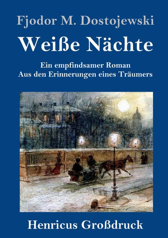 Weiße Nächte (Großdruck)