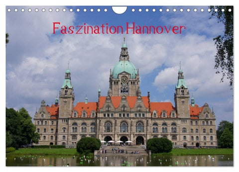 Faszination Hannover (Wandkalender 2027 DIN A4 quer), CALVENDO Monatskalender
