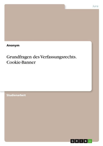 Grundfragen des Verfassungsrechts. Cookie-Banner