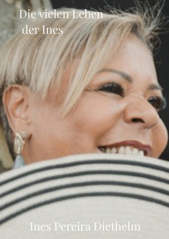 Die vielen Leben der Ines