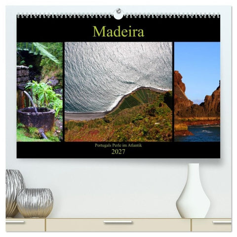 Madeira - Portugals Perle im Atlantik (hochwertiger Premium Wandkalender 2027 DIN A2 quer), Kunstdruck in Hochglanz