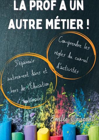 La prof a un autre métier