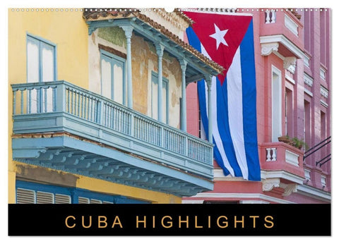 Cuba Highlights (Wandkalender 2027 DIN A2 quer), CALVENDO Monatskalender