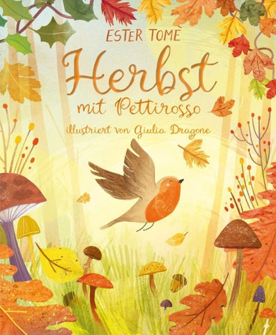 Herbst mit Pettirosso