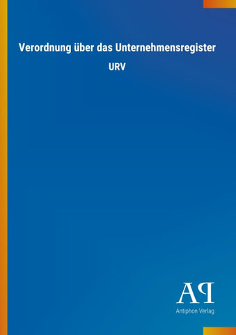 Verordnung über das Unternehmensregister