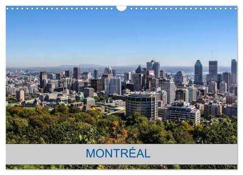 MONTRÉAL (Calendrier mural 2026 DIN A3 vertical), CALVENDO calendrier mensuel