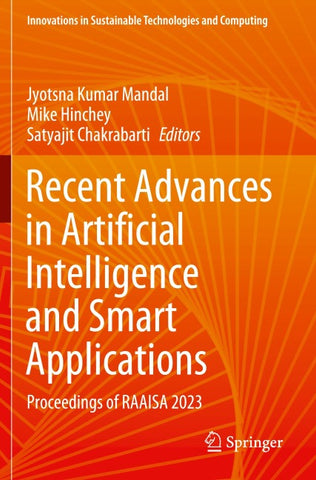 Recent Advances in Artificial Intelligence and Smart Applications