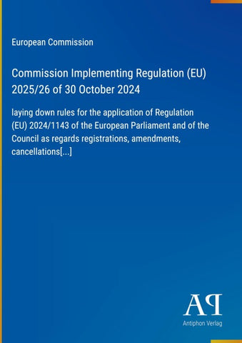 Commission Implementing Regulation (EU) 2025/26 of 30 October 2024