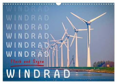 Windrad - Fluch und Segen (Wandkalender 2027 DIN A3 quer), CALVENDO Monatskalender