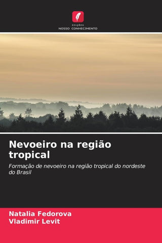 Nevoeiro na região tropical