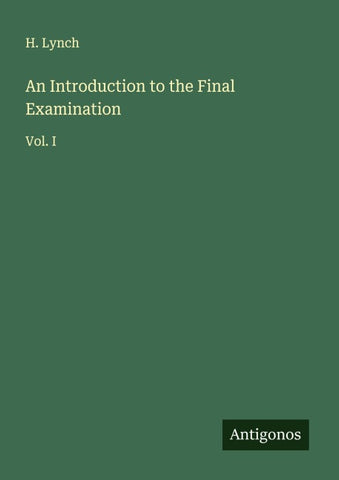 An Introduction to the Final Examination