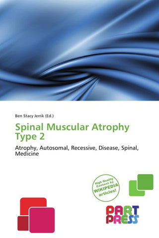 Spinal Muscular Atrophy Type 2