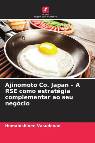 Ajinomoto Co. Japan - A RSE como estratégia complementar ao seu negócio