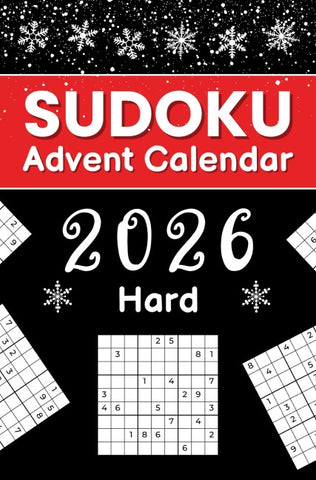 Sudoku Advent Calendar 2026 Hard: Christmas Countdown with 144 Challenging Puzzles from Hard to Extreme