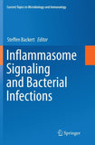 Inflammasome Signaling and Bacterial Infections